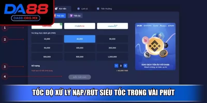 Tốc độ xử lý nạp/rút siêu tốc trong vài phút
