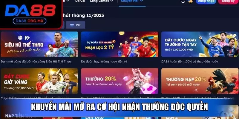 Khuyến mãi mở ra cơ hội nhận thưởng độc quyền