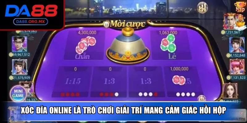 Xóc đĩa online là trò chơi giải trí mang cảm giác hồi hộp